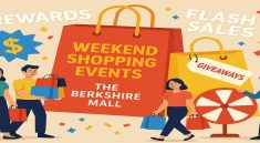 Special Events Enjoy Shopping Rewards, Flash Sales, and Giveaways This Weekend at The Berkshire Mall