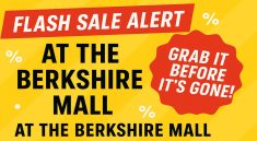Flash Sale Event at The Berkshire Mall Grab It Before It’s Gone!