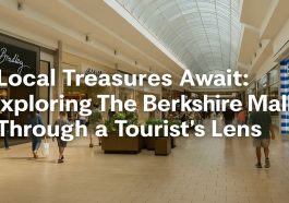 Local Treasures Await Exploring The Berkshire Mall a Tourist’s Lens