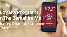 Loyalty Programs in The Berkshire Mall Turning Data into Customer Retention