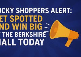 Lucky Shoppers Alert Get Spotted and Win Big at The Berkshire Mall Today!