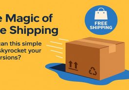 The Magic of Free Shipping Simple Offer Can Skyrocket Your Conversions