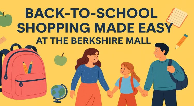 Backpacks and Beyond Exploring Berkshire Mall’s Back-to-School Experience