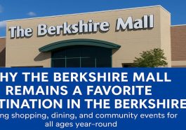 Why The Berkshire Mall Remains a Favorite Destination in the Berkshires