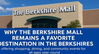 Why The Berkshire Mall Remains a Favorite Destination in the Berkshires